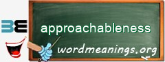 WordMeaning blackboard for approachableness